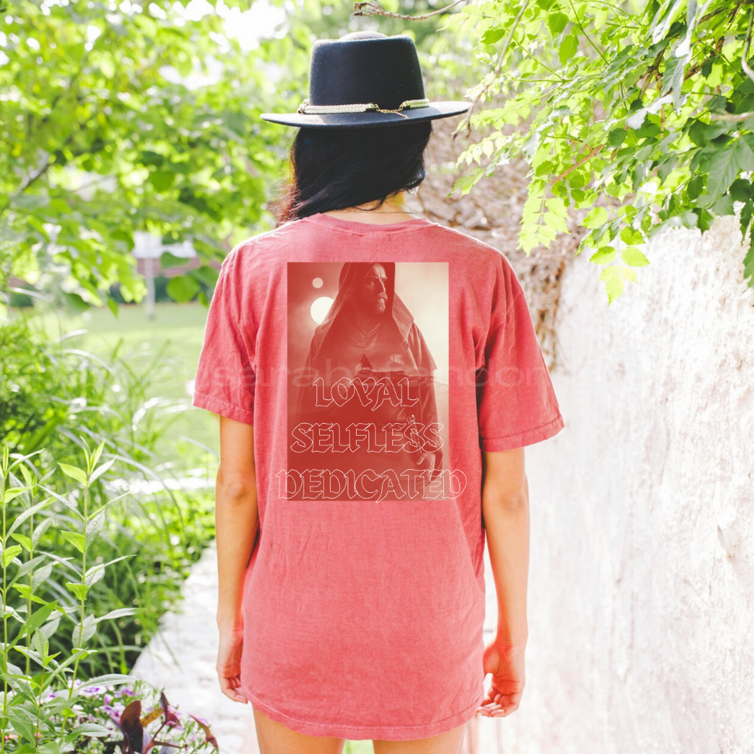 Loyal Selfless Dedicated T-shirt